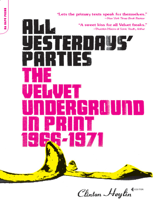 Title details for All Yesterdays' Parties by Clinton Heylin - Available